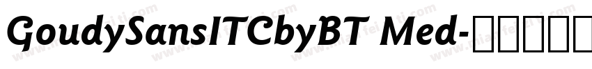GoudySansITCbyBT Med字体转换